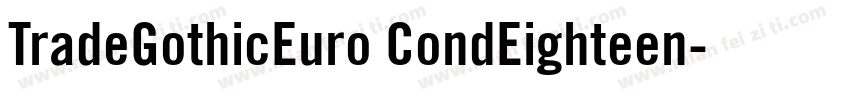 TradeGothicEuro CondEighteen字体转换